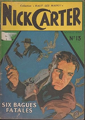 NICK CARTER (Collection Haut les mains) Nouvelle série n°13- SIX BAGUES FATALES