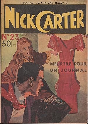 NICK CARTER (Collection Haut les mains) Nouvelle série n°23- MEUTRE POUR UN JOURNAL