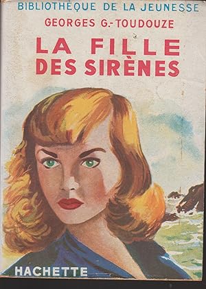 Seller image for LA FILLE DES SIRENES for sale by Librairie l'Aspidistra