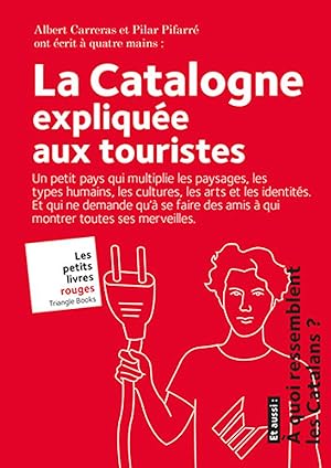 Imagen del vendedor de La Catalogne explique aux touristes a la venta por Imosver