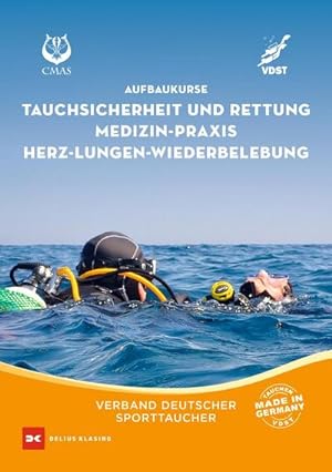 Bild des Verkufers fr Aufbaukurs Tauchsicherheit und Rettung / Medizin-Praxis / Herz-Lungen-Wiederbelebung zum Verkauf von AHA-BUCH GmbH