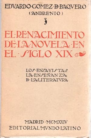 Bild des Verkufers fr El renacimiento de la novela espaola en el siglo XIX . zum Verkauf von Librera Astarloa