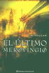 Seller image for El ultimo merovingio. for sale by Librera PRAGA