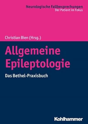 Imagen del vendedor de Allgemeine Epileptologie : Das Bethel-praxisbuch -Language: german a la venta por GreatBookPricesUK
