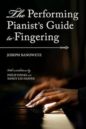 Image du vendeur pour Performing Pianist's Guide to Fingering mis en vente par GreatBookPrices