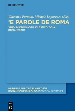 Imagen del vendedor de E Parole De Roma: Studi Di Etimologia E Lessicologia Romanesche (Issn) (Italian Edition) [Hardcover ] a la venta por booksXpress