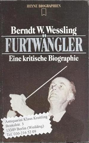 Furtwängler - Eine kritische Biographie