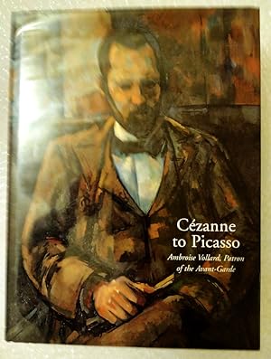 Immagine del venditore per Cezanne to Picasso: Ambroise Vollard, Patron of the Avant-Garde venduto da Structure, Verses, Agency  Books