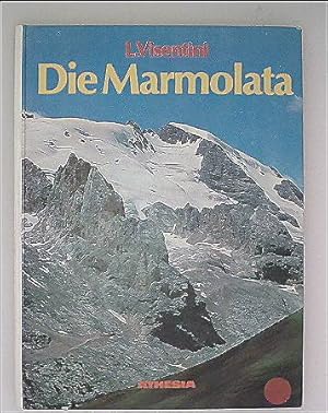 Die Marmolata: Königin der Dolomiten. Führungen durch ihr Reich