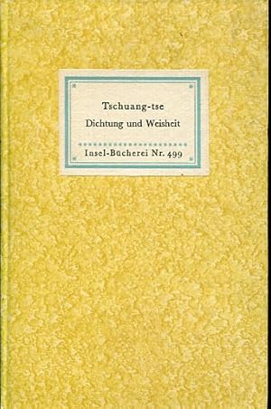 Seller image for Dichtung und Weisheit (IB 499). Aus dem chinesischen Urtext bersetzt von Hans O.H. Stange. 11.-20. Tsd. for sale by Antiquariat & Buchhandlung Rose