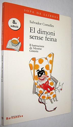 Immagine del venditore per EL DIMONI SENSE FEINA - EN CATALAN venduto da UNIO11 IMPORT S.L.