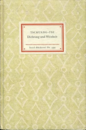 Seller image for Dichtung und Weisheit (IB 499). Aus dem chinesischen Urtext bersetzt von Hans O.H. Stange. 21.-30. Tsd. for sale by Antiquariat & Buchhandlung Rose