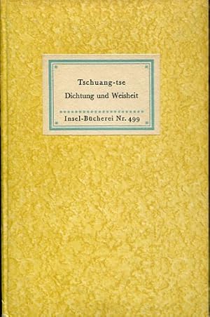 Seller image for Dichtung und Weisheit (IB 499). Aus dem chinesischen Urtext bersetzt von Hans O.H. Stange. 11.-20. Tsd. for sale by Antiquariat & Buchhandlung Rose