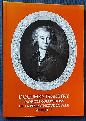 Imagen del vendedor de DOCUMENTS GRTRY dans les Collections de la Bibliothque Royale Albert 1er. a la venta por Librairie Pique-Puces