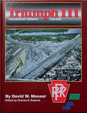 Immagine del venditore per Triumph III : Philadelphia Terminal 1838-2000 venduto da Martin Bott Bookdealers Ltd