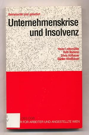 Imagen del vendedor de Unternehmenskrise und Insolvenz Betriebsrte sind gefordert. a la venta por avelibro OHG