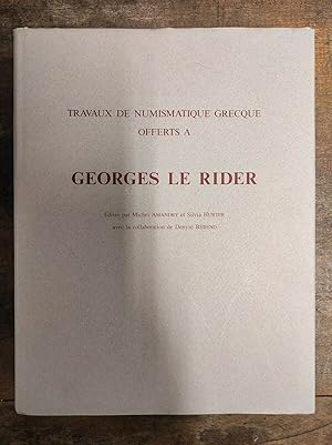 Seller image for Travaux de Numismatique Greque Offerts a Georges le Rider for sale by Ancient Art