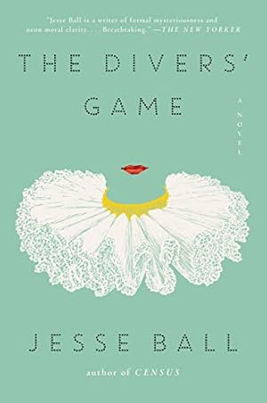 Seller image for The Divers' Game by Ball, Jesse [Paperback ] for sale by booksXpress