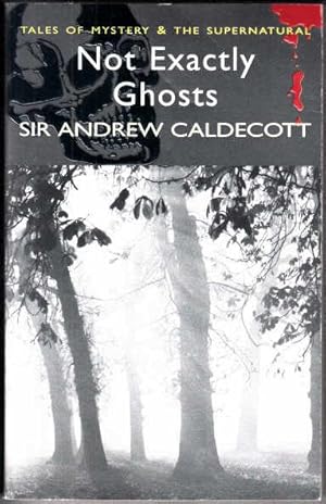 Not Exactly Ghosts/Fires Burn Blue (Wordsworth Mystery & Supernatural): AND Fires Burn Blue (Tale...