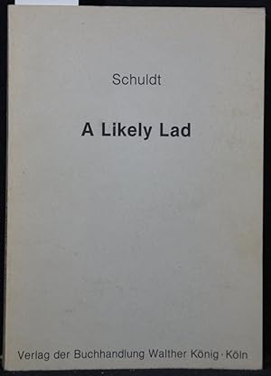 Imagen del vendedor de A Likely Lad. a la venta por Antiquariat  Braun