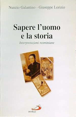 Bild des Verkufers fr Sapere l'uomo e la storia zum Verkauf von Librodifaccia