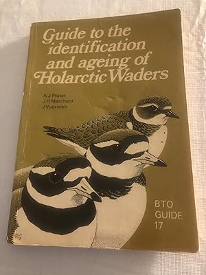 GUIDE TO THE IDENTIFICATION AND AGEING OF HOLARCTIC WADERS BTO GUIDE 17