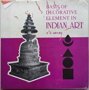 Seller image for Basis of Decorative Element in Indian Art for sale by SEATE BOOKS