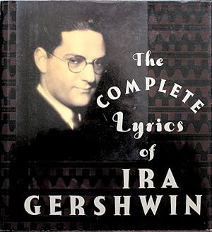 Seller image for The Complete Lyrics of Ira Gershwin for sale by Trafford Books PBFA