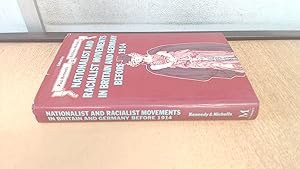 Seller image for Nationalist and Racialist Movements in Britain and Germany Before 1914 (St Antonys Series) for sale by BoundlessBookstore