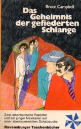 Das Geheimnis der gefiederten Schlange