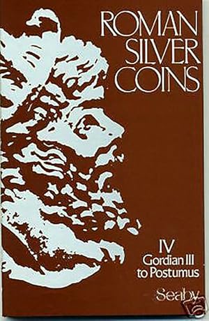 Seller image for Roman Silver Coins, Volume 4 - Gordian III to Postumus for sale by Ancient Art