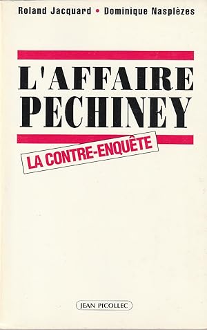 Seller image for L'affaire Pechiney La contre-enqute for sale by ARTLINK