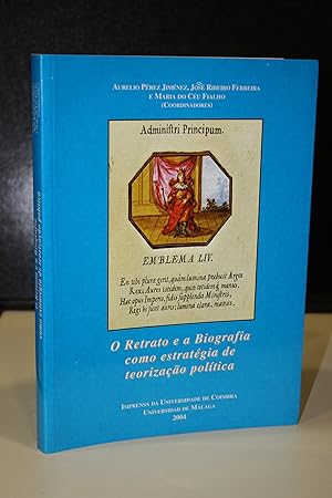 Bild des Verkufers fr O Retrato e a Biografia como estratgia de teorizao poltica. zum Verkauf von MUNDUS LIBRI- ANA FORTES