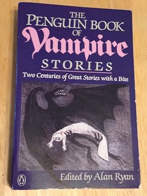 Immagine del venditore per The Penguin Book of Vampire Stories Two Centuries of Great Stories With a Bite venduto da biblioboy