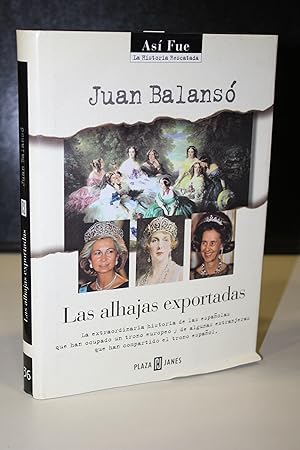 Imagen del vendedor de Las alhajas exportadas.- Balans, Juan. a la venta por MUNDUS LIBRI- ANA FORTES