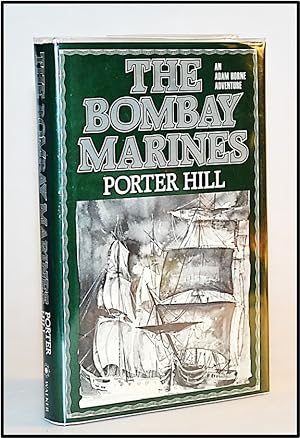Image du vendeur pour Bombay Marines: An Adam Horne Adventure mis en vente par Blind-Horse-Books (ABAA- FABA)