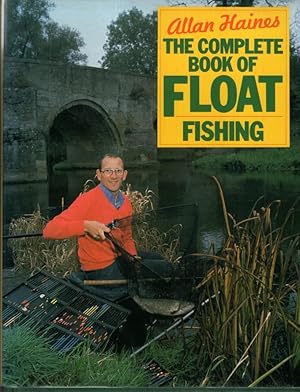 Immagine del venditore per The Complete Book of Float Fishing venduto da High Street Books