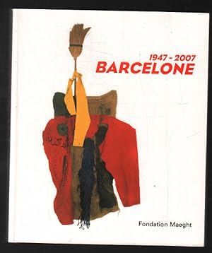 Barcelone 1947-2007