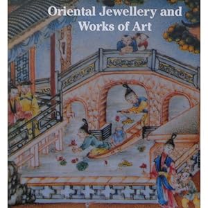 Oriental Jewellery and Works of Art