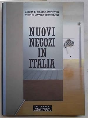 Bild des Verkufers fr Nuovi negozi in Italia. zum Verkauf von S.B. Il Piacere e il Dovere
