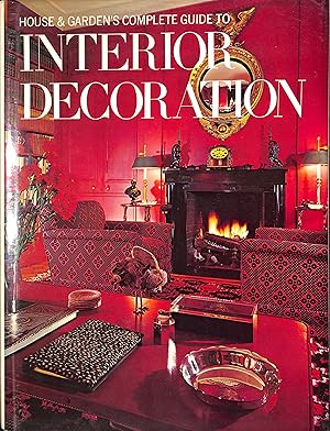 House & Garden's Complete Guide to Interior Decoration