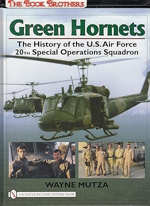 Seller image for Green Hornets: The History of the U.S. Air Force 20th Special Operations Squadron (Schiffer Military History Book) for sale by THE BOOK BROTHERS