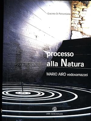 Image du vendeur pour Processo alla Natura mis en vente par Librodifaccia