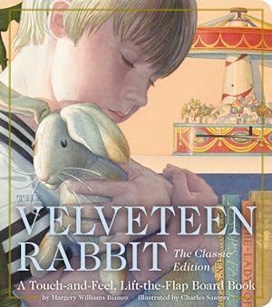 Immagine del venditore per Velveteen Rabbit : Touch-and-Feel Board Book, the Classic Editon venduto da GreatBookPrices