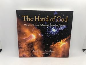 The Hand of God: Thoughts and Images Reflecting the Spirit of the Universe