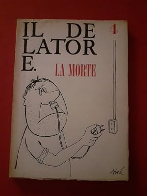 IL DELATORE N. 4 LA MORTE,