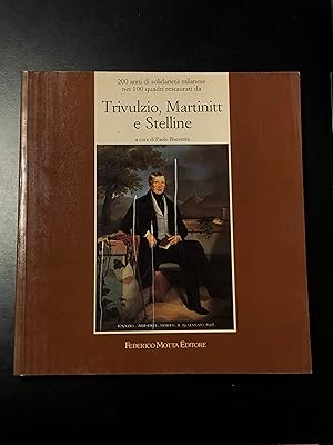 Imagen del vendedor de Trivulzio, Martinitt e Stelline. A cura di Paolo Biscottini. Federico Motta Editore 1990 - I. a la venta por Amarcord libri