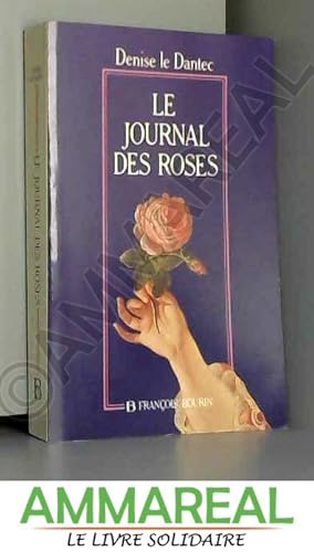 Seller image for Le journal des roses for sale by Ammareal