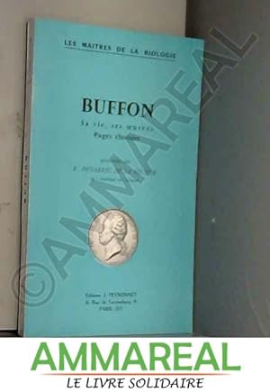 Seller image for Buffon - Sa vie, ses Oeuvres - pages choisies for sale by Ammareal