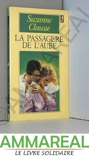 Seller image for La passagere de l'aube for sale by Ammareal